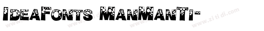 IdeaFonts ManManTi字体转换